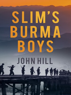 cover image of Slim's Burma Boys